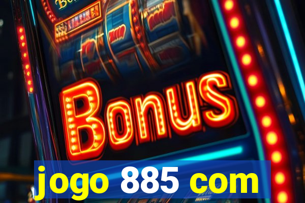 jogo 885 com